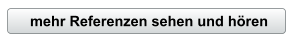 mehr Referenzen sehen und hören